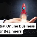 Essential Online Business Tips for Beginners: Start Strong!
