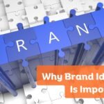 Why Brand Identity Is Important?